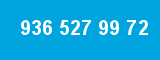 936 527 99 72